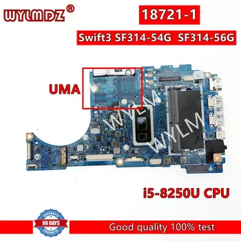18721-1 с процессором i5-8250U 4 ГБ оперативной памяти Материнская Плата Для Ноутбука Acer Swift3 SF314-54 SF314-54G SF314-56G Материнская плата для ноутбука