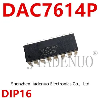 (2-5 шт.) 100% Новый чипсет DAC7614P DIP16 7614p